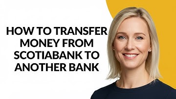 HOW TO TRANSFER MONEY FROM SCOTIABANK TO ANOTHER BANK - Julia