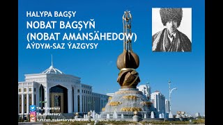 Nobat bagşy (Nobat Amansähedow) – Aýdym-saz ýazgysy; (Turkmen Dutar Music); Resimi