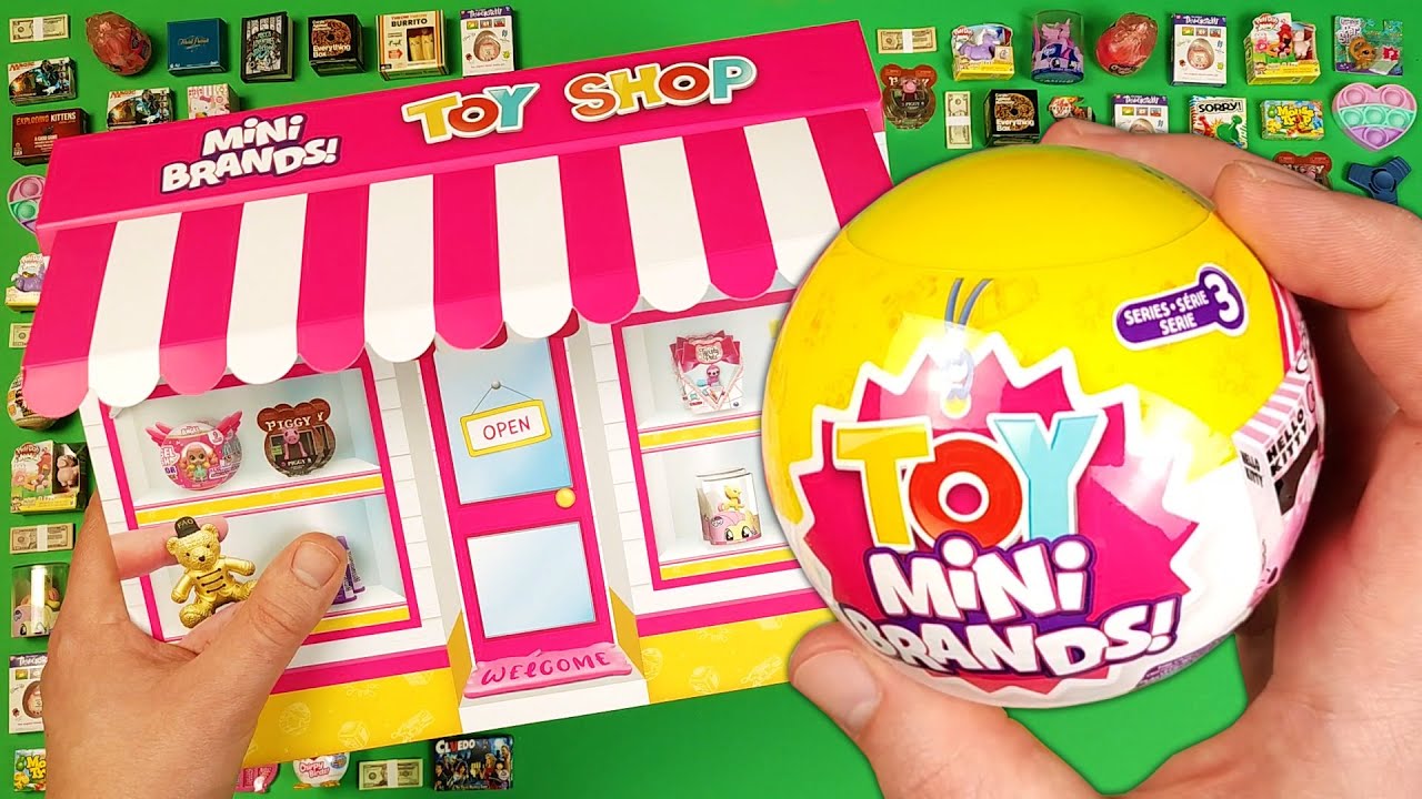 Opening The Toy Mini Brands Series 3 TOY SHOP 
