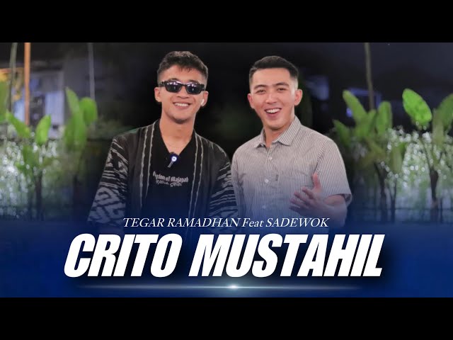 Crito Mustahil - Denny Caknan (Tegar Ramadhan Feat Sadewok Cover) class=