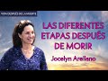 Las diferentes etapas después de morir - Jocelyn Arellano