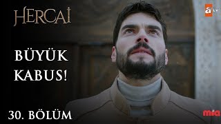 Miran’ın büyük kabusu! - Hercai 30.Bölüm