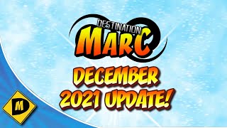 Destinationmarc December 2021 Update