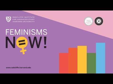 Feminisms Now! | A Schlesinger Library 75th Anniversary Event || Radcliffe Institute