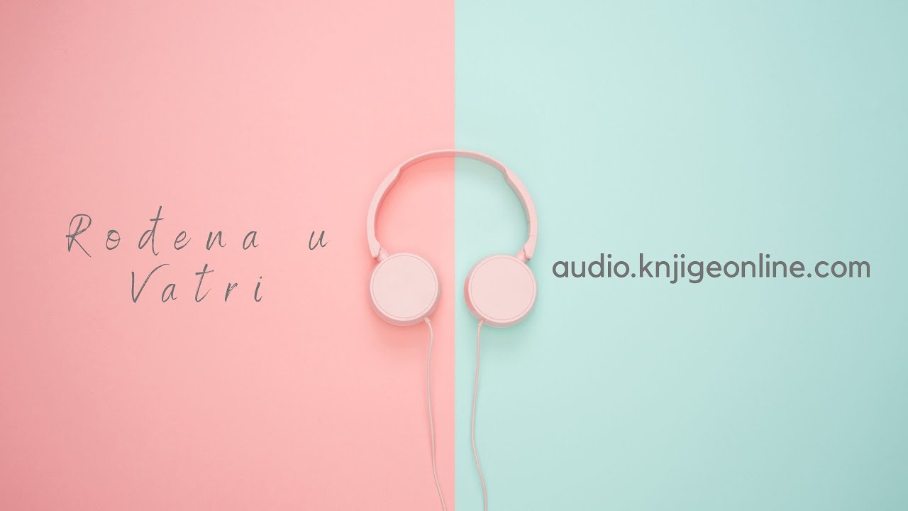 Rodjena u vatri 1 od 2 audio knjiga