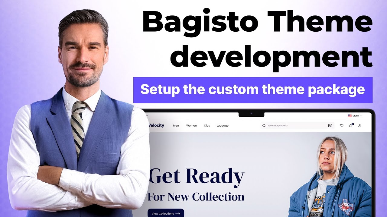 Bagisto Theme development - Part 2