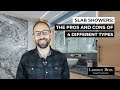 Slab Showers: The Pros and Cons of 4 Different Types