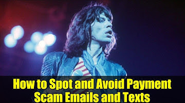 How to Spot and Avoid Payment Scam Emails and Texts