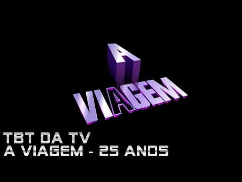 TBT da Televisão #27: Os 25 anos de A Viagem