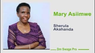 Sherula akahanda - Mary Asiimwe