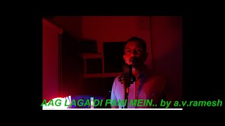 AAG LAGA DI PANI ME...  a rare song of Kishore Kumar