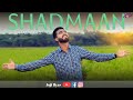 New Geet Shadmaan Ll Daim Gill Ll October 2021 Official Video JojiIlyas 