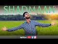 New geet shadmaan ll daim gill ll october 2021 official jojiilyas