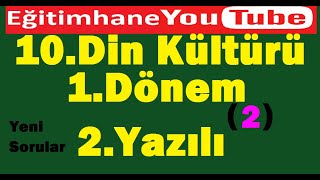 10. Sinif Di̇n Kültürü 1. Dönem 2. Yazili Sorulari