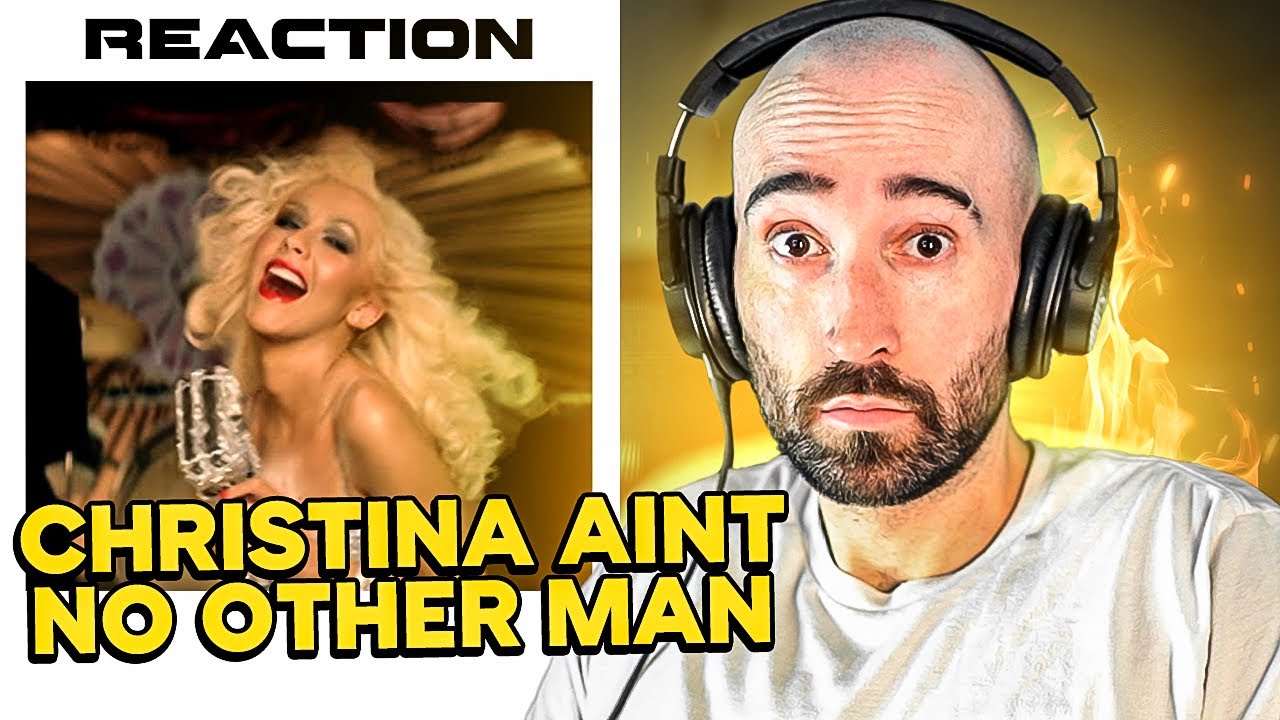 CHRISTINA AGUILERA - AINT NO OTHER MAN [FIRST REACTION]