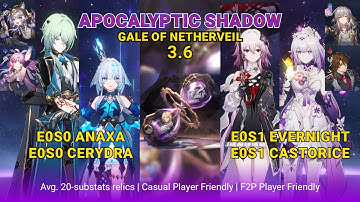 E0S1 Evernight X E0S1 Castorice | Apocalyptic Shadow v3.6 Stage 4 3-Stars | Honkai Star Rail