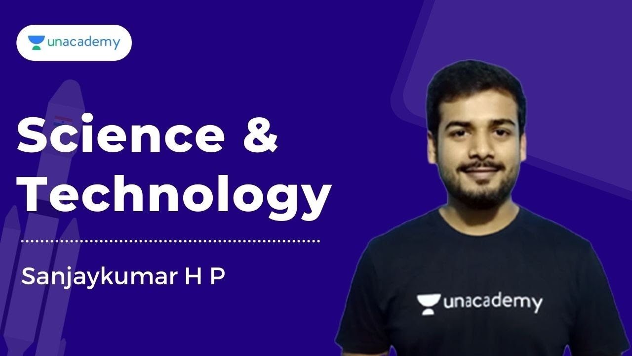 Science & Technology by Sanjay Sir | Part 1 | KPSC | Sanjay Kumar HP | Unacademy Karnataka PSC
