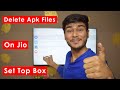 Delete Apk Files on Jio Fiber Set Top Box | BhushanDroid