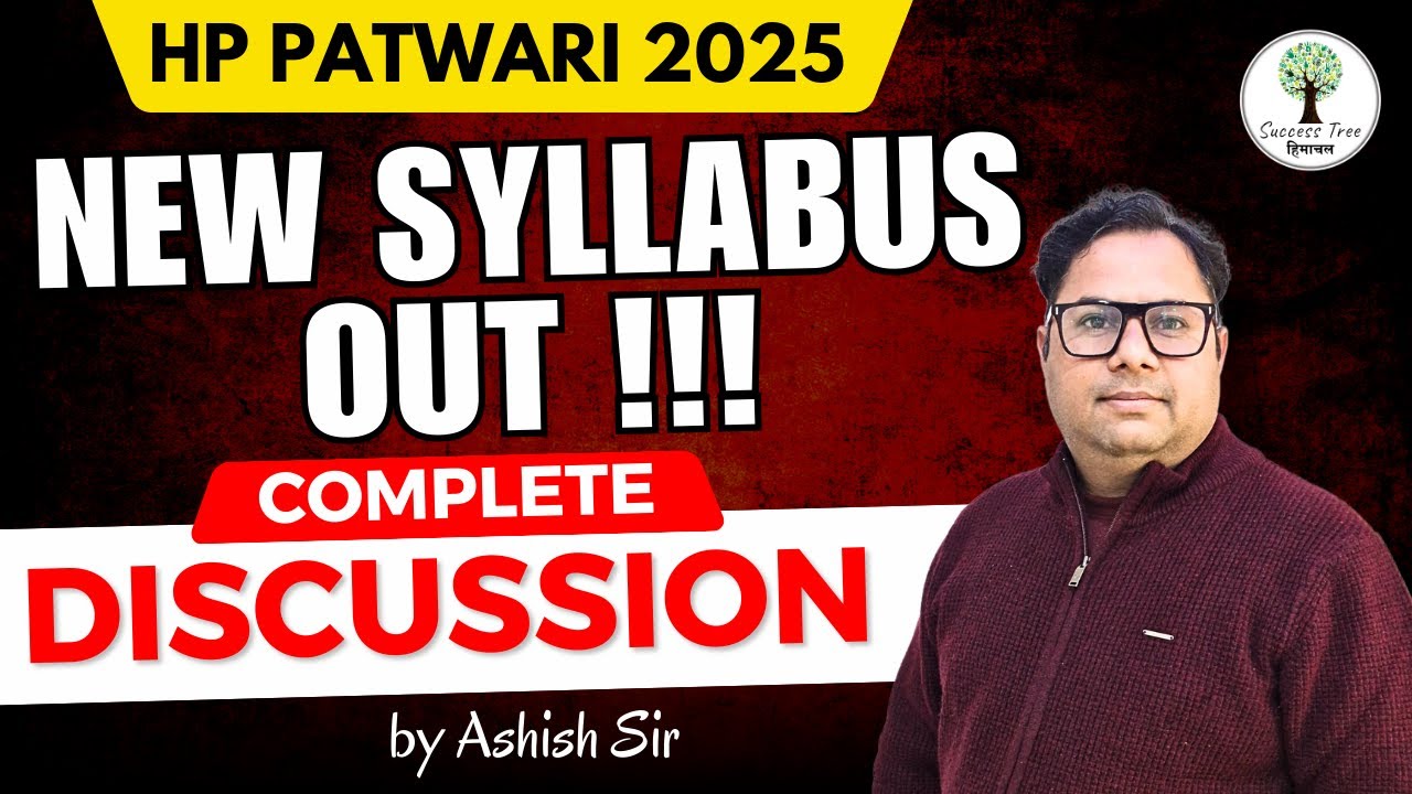 HP Patwari Exam 2025 | New Syllabus Out | Complete Discussion | Ashish Sir