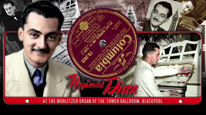 Melody Moments No.4 - Part 2 - Reginald Dixon at t...