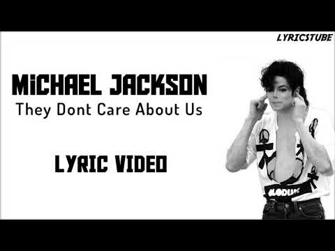 Michael Jackson - They Dont Care About Us