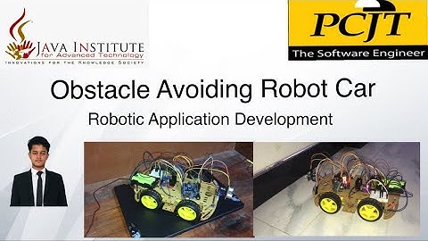 Obstacle Avoiding Robot Car - Robotic Application Development Java Institute | PCJT
