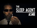 The Sleep Agent | ASMR