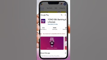 Yono sbi app not compatible with your device | yono sbi not working | yono sbi update  problem 2025