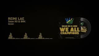 Sean Rii & BRK - Reini Lae (Audio)