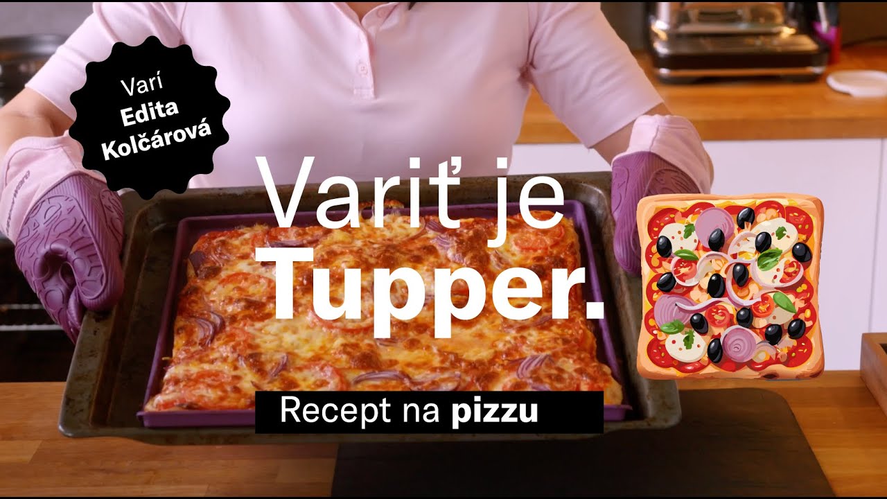 Recept na domácu pizzu od Edity Kolčárovej z Tupperware.