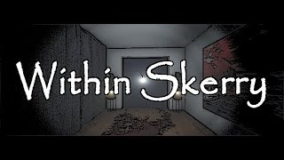 Within Skerry 2 ENDINGS Full Game -  Within Skerry #withinskerry