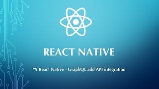 React Native Tutorial #10 - GraphQL Add API Integration [Tamil]  |  Tek Hub
