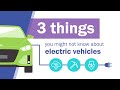 Three things you might not know about electric vehicles