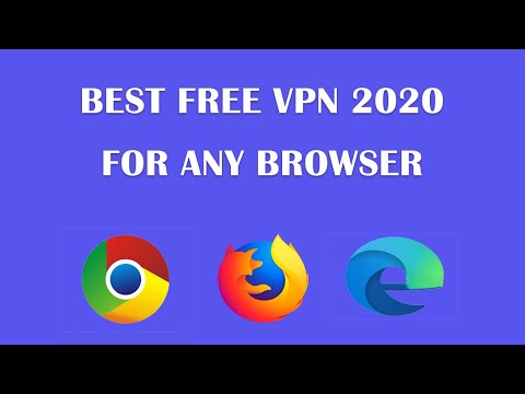 best-free-vpn-for-any-browser-in-2020-|-chrome,-mozilla,-microsoft-edge
