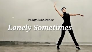 Lonely Sometimes - Line Dance||High Intermediate