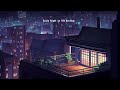 Peaceful Rainy Night on The Rooftop 🌧 lofi hip hop radio ~ beats to relax/study