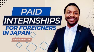 Paid internships in Japan for foreigners, Apply from abroad, get paid and get work permit