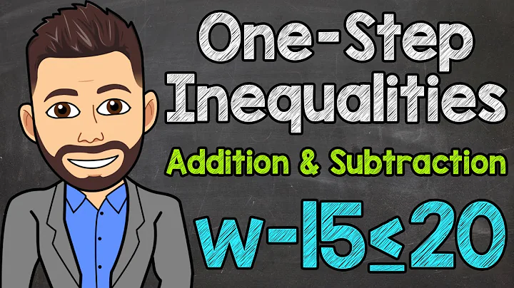 Solving One-Step Inequalities | Addition and Subtraction | Math with Mr. J