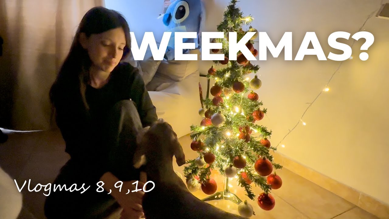 VLOGMAS 08, 09 & 10 |  Sobreviviendo a DICIEMBRE 🎄🙃
