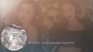 09 - Rocco - Street Knowledge