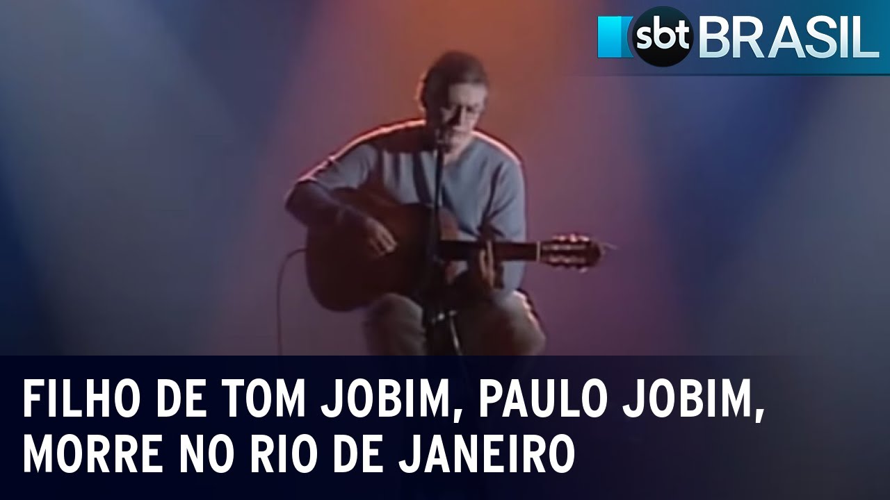 Filho de Tom Jobim, Paulo Jobim, morre no Rio de Janeiro | SBT Brasil (04/11/22)