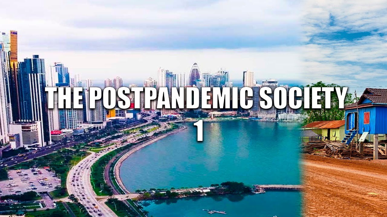 LA SOCIEDAD POSTPANDEMIA 1