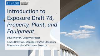Introduction to Exposure Draft 78, Property, Plant, and Equipment