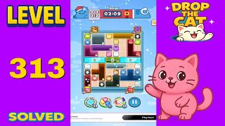 Drop The Cat – Level 313 | Fast & Clean Solution