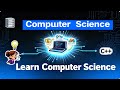 Learn Computer Science Fundamentals