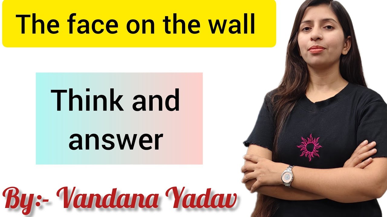 Think and answer|| The Face on the Wall || detailed explanation by ...
