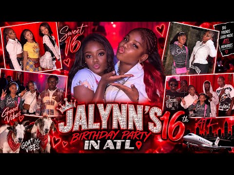 Jalynn’s Sweet 16 birthday party in ATL