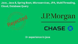 JPMC Interview Questions | JPMC java Interview Questions