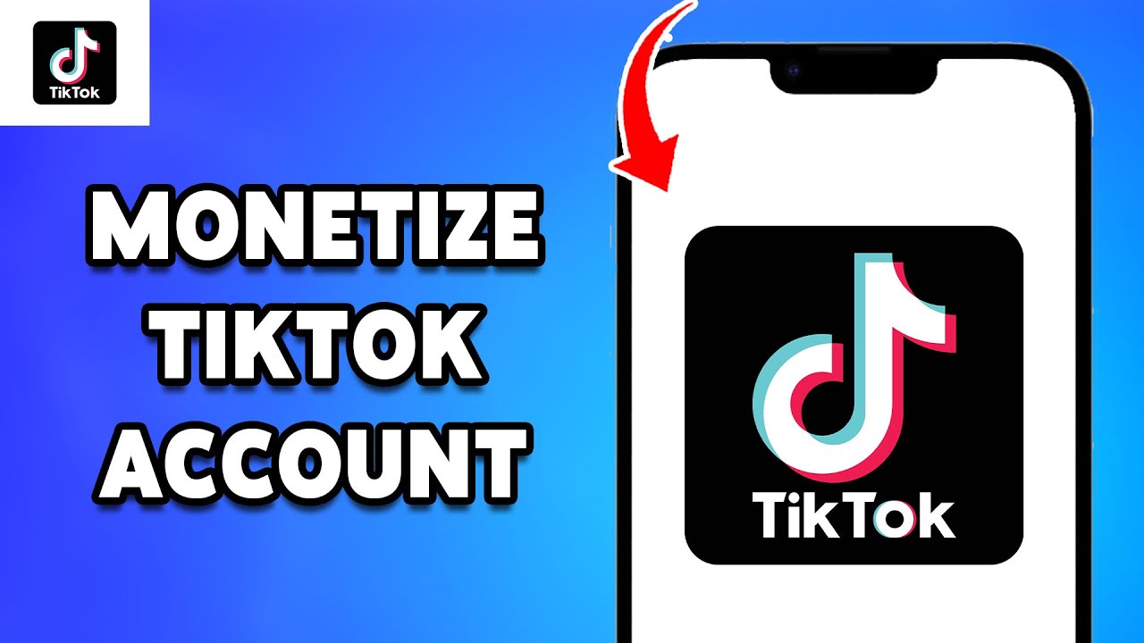 How To Monetize TikTok Account 2024 | TikTok Account Earnings Guide ...