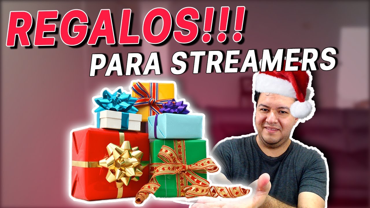 Ideas de Regalos Para Streamers y Creadores de Contenido 2020